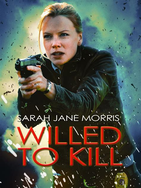 willed to kill.